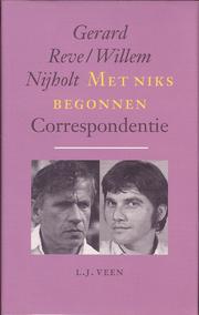 Met niks begonnen by Gerard Kornelis van het Reve, Willem Nijholt