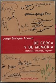 Cover of: De cerca y de memoria: lecturas, autores, lugares