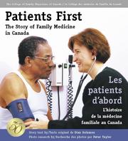Cover of: Patients First: The Story of Family Medicine in Canada, co authored by Stan Solomon and Peter Taylor: 50th Anniversary celebration of the College of Family Physicians of Canada