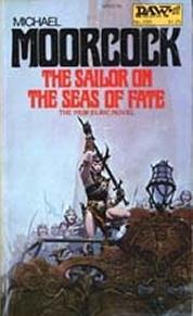 The Sailor on the Seas of Fate by Michael Moorcock