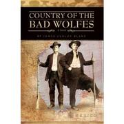 Cover of: Country of the Bad Wolfes by 
