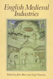 Cover of: English medieval industries by edited by John Blair and Nigel Ramsay.