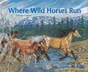 Cover of: Where Wild Horses Run