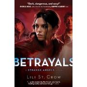 Cover of: Betrayals by Lili St. Crow