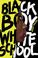 Cover of: Black boy/white school