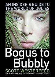 Cover of: Bogus to bubbly by Scott Westerfeld