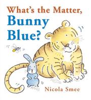 Cover of: What's the Matter, Bunny Blue