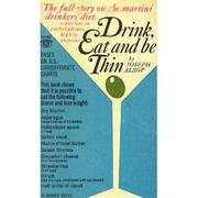Drink, eat and be thin by Joseph Alsop