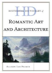 Cover of: Historical dictionary of Romantic art and architecture