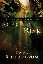 A certain risk by Paul Richardson