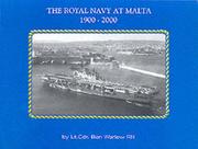 Cover of: The Royal Navy at Malta 1900-2000