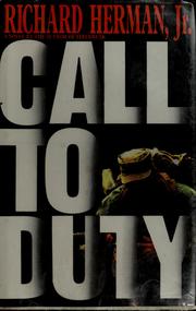 Cover of: Call to duty by Richard Herman