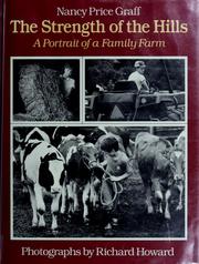 Cover of: The strength of the hills: a portrait of a family farm