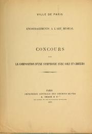 Cover of: Ville de Paris: Encouragements à l'art musical : Conours pour la composition d'une symphonie avec soli et chœurs