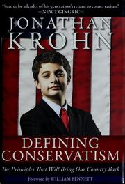 Cover of: Defining conservatism: the principles that will bring our country back
