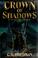 Cover of: Crownof shadows