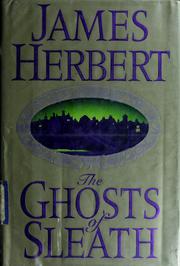 The ghosts of Sleath by James Herbert