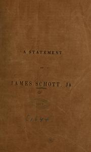 A statement by James Schott, Jr by James Schott
