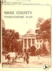 Cover of: Thoroughfare plan for Wake County, North Carolina