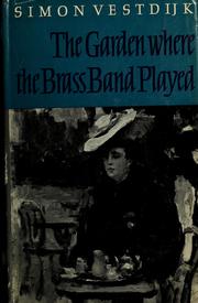 Cover of: The garden where the brass band played