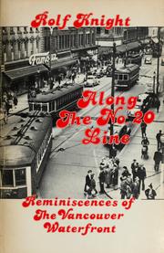 Cover of: Along the no. 20 line: reminiscences of the Vancouver waterfront