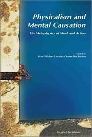 Cover of: Physicalism and Mental Causation