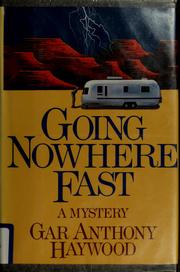 Cover of: Going nowhere fast