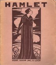 Cover of: Hamlet, prins van Denemarken by [William Shakespeare] ; vert. door Jac. van Looy ; geïll. door Rie Cramer
