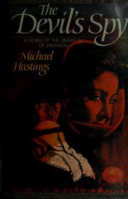 Cover of: The devil's spy: a novel