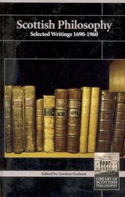 Cover of: Scottish Philosophy: Selected Writings, 1690-1960 (Library of Scottish Philosophy)