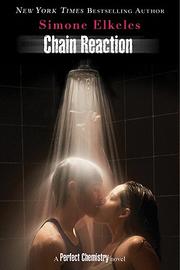 Cover of: Chain reaction by Simone Elkeles