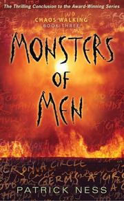Cover of: Monsters of men by Patrick Ness