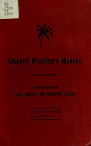 Cover of: Coconut planter's manual by Ferguson, John