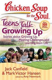 Cover of: Chicken Soup Teens Talk Growing Up