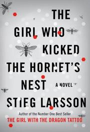 Cover of: The girl who kicked the hornet's nest by Stieg Larsson