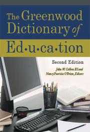 Cover of: The Greenwood dictionary of education by John William Collins