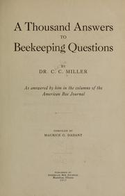 Cover of: A thousand answers to beekeeping questions by Charles C. Miller