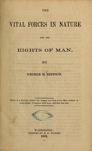 Cover of: The vital forces in nature, and the rights of man