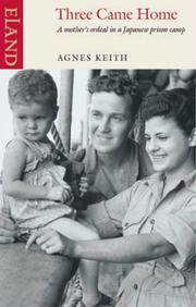 Cover of: Three Came Home by Agnes Newton Keith