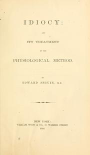 Cover of: Idiocy by Edward Seguin
