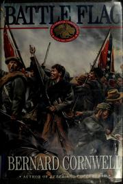 Cover of: Battle flag by Bernard Cornwell, Bernard Cornwell