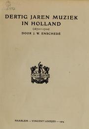 Cover of: Dertig jaren muziek in Holland (1670-1700)