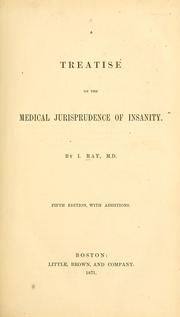 Cover of: A treatise on the medical jurisprudence of insanity
