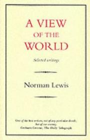 Cover of: A view of the world by Lewis, Norman.