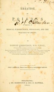 Cover of: A treatise on poisons by Christison, Robert Sir