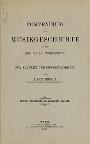 Cover of: Compendium der Musikgeschichte bis zum Ende des 16. Jahrhunderts by Prosniz, Adolf