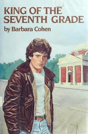 King of the seventh grade by Barbara Cohen