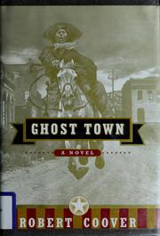 Cover of: Ghost town: a novel
