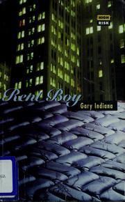 Cover of: Rent boy by Gary Indiana