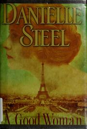 Cover of: A good woman by Danielle Steel
